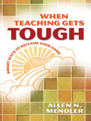 cover image of When Teaching Gets Tough
